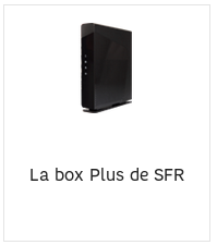 BOX NB6 AVEC FORFAIT POWER FIBRE - La Communauté SFR
