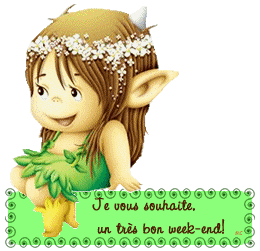 Je vous souhaite un très bon week end.gif