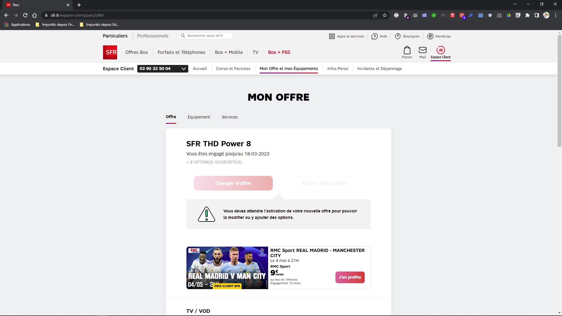 Vous devez attendre l'activation de votre nouvelle... Page 2 La