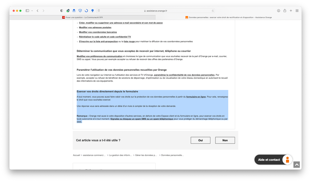 source : https://assistance.orange.fr/assistance-commerciale/la-gestion-des-informations-personnelles/gerer-les-donnees-personnelles/donnees-personnelles-exercer-votre-droit-de-rectification-et-d-opposition_79793-80800